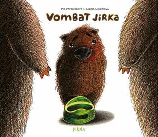 Kniha: Vombat Jirka - 1. vydanie - Eva Papoušková