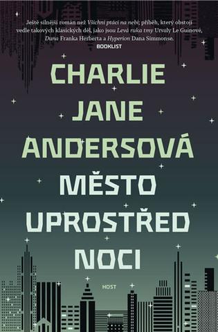 Kniha: Město uprostřed noci - Charlie Jane Andersová