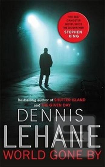 Kniha: World Gone By - 1. vydanie - Dennis Lehane