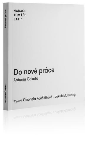 Kniha: Do nové práce - Antonín Cekota