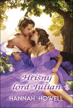 Kniha: Hříšný lord Julian - 1. vydanie - Hannah Howell