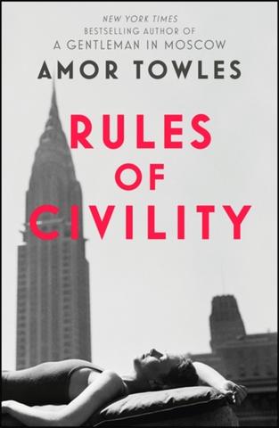 Kniha: Rules of Civility - Amor Towles