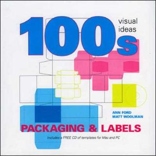 Kniha: 100's Packaging & Labels - Ann Ford;Matt Woolman
