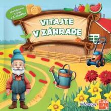 Leporelo: Vitajte v záhrade -interaktívna kniha s 3D objektmi - 1. vydanie - Eva Barnišinová