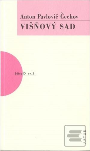 Kniha: Višňový sad - svazek 5 - 4. vydanie - Anton Pavlovič Čechov
