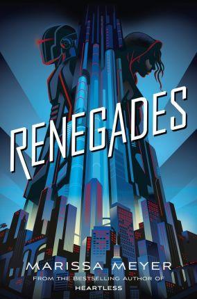 Kniha: Renegades - Marissa Meyer