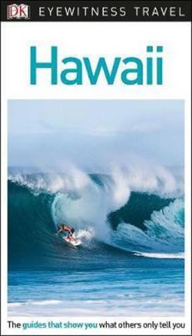 Kniha: Hawaii - DK Eyewitness Travel Guide - 1. vydanie - DK Eyewitness