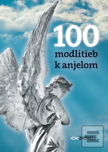 Kniha: 100 modlitieb k anjelom - Natale Benazzi