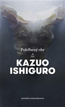 Kniha: Pohřbený obr - Kazuo Ishiguro