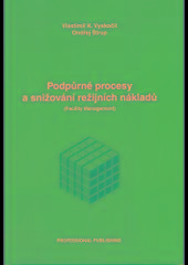 Kniha: Podpůrné procesy a snižování režijních nákladů  - Štrup   Vyskočil;