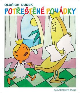 Kniha: Potřeštěné pohádky - Oldřich Dudek