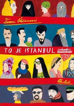 Kniha: To je Istanbul - Tereza Říčanová