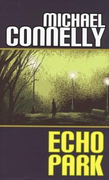 Kniha: Echo Park - Michael Connelly
