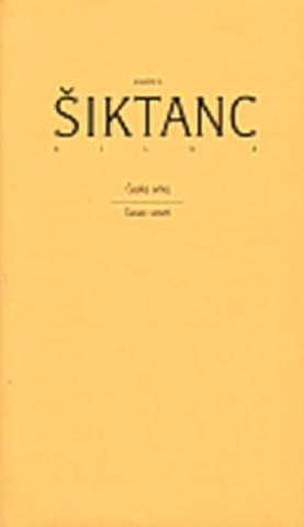 Kniha: Dílo 4: Český orloj / Tanec smrti - 1. vydanie - Karel Šiktanc
