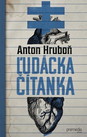 Kniha: Ľudácka čítanka - Anton Hruboň