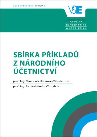 Kniha: Sbírka příkladů z národního účetnictví - Stanislava Hronová, Richard Hindls