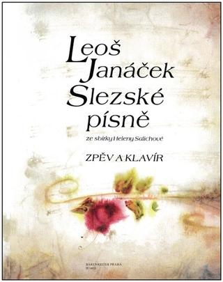 Kniha: Slezské písně - Zpěv a klavír - Leoš Janáček