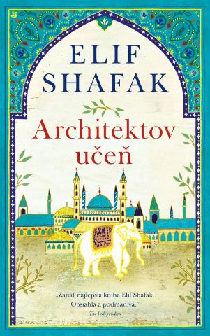 Kniha: Architektov učeň - Elif Shafaková