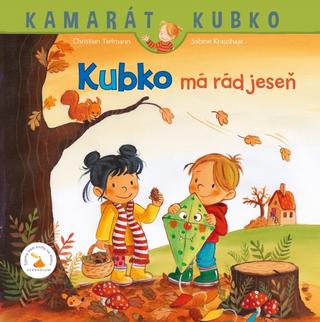 Kniha: Kubko má rád jeseň - 1. vydanie - Christian Tielmann