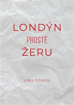 Kniha : Londýn prostě žeru