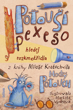 Kniha: Poťouší pexeso - Hledej rozkmotřidla - 2. vydanie - Miloš Kratochvíl