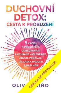 Kniha: Duchovní detox Cesta k probuzení - Oliver Nino