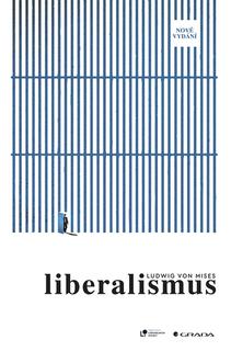 Kniha: Liberalismus - Ludwig von Mises
