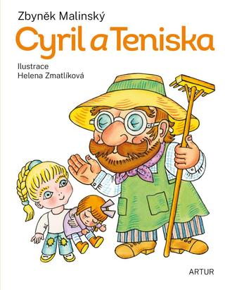 Kniha: Cyril a Deniska - 1. vydanie - Zbyněk Malinský