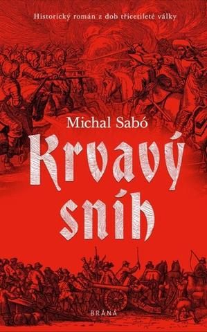 Kniha: Krvavý sníh - 1. vydanie - Michal Sabó