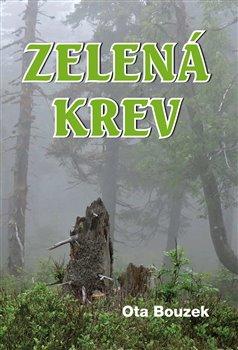 Kniha: Zelená krev - Ota Bouzek