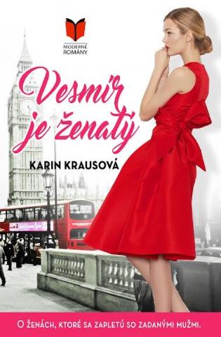 Kniha: Vesmír je ženatý - 2. vydanie - Karin Krausová