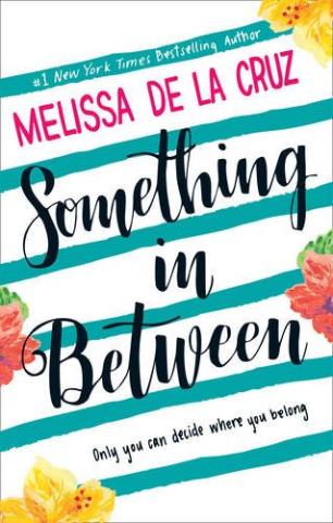 Kniha: Something In Between - Melissa de la Cruz