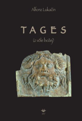 Kniha: Tages (z vôle božej) - Alfonz Lukačin