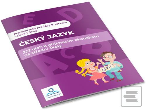 Český jazyk 222 úloh k p… (Martin Staněk; Alena Laubeová)