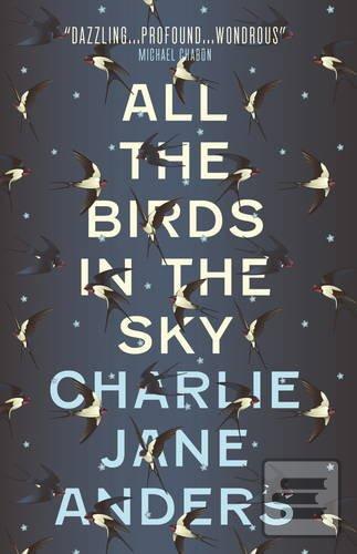 All the Birds in the Sky (Charlie Jane Anders)