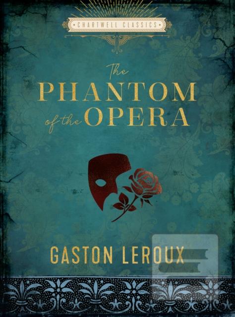 Kniha: The Phantom of the Opera - Gaston Leroux