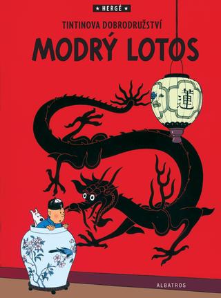 Kniha: Tintin (5) - Modrý lotos - Hergé