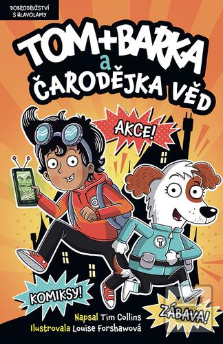 Tom +  Barka a Čarodějka… (Tim Collins)