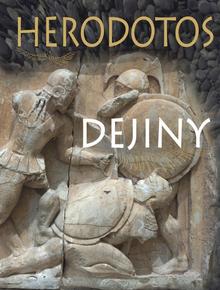 Kniha: Dejiny - Dejiny - 1. vydanie -  Hérodotos