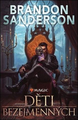 Kniha: Děti bezejmenných - 1. vydanie - Brandon Sanderson