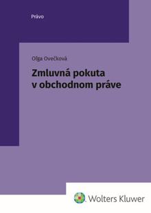 Kniha: Zmluvná pokuta v obchodnom práve - Oľga Ovečková