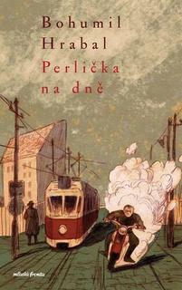 Kniha: Perlička na dně - Bohumil Hrabal