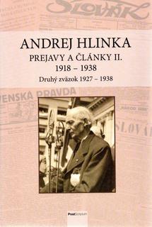 Kniha: Andrej Hlinka: Prejavy a články II. 1918 - 1938. Druhý zväzok 1927 - 1938 - Druhý zväzok 1927-1938 - 1. vydanie - Róbert Letz