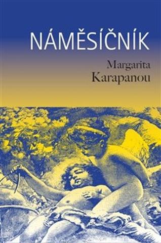 Kniha: Náměsíčník - Margarita Karapanou