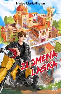Kniha: Zlomená láska - Stacey Marie Brown