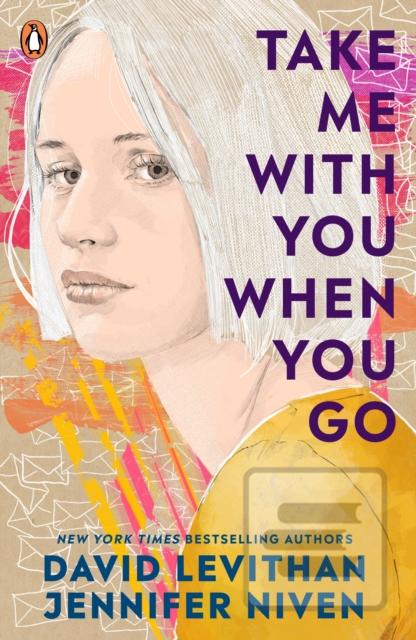 Take Me With You When Yo…