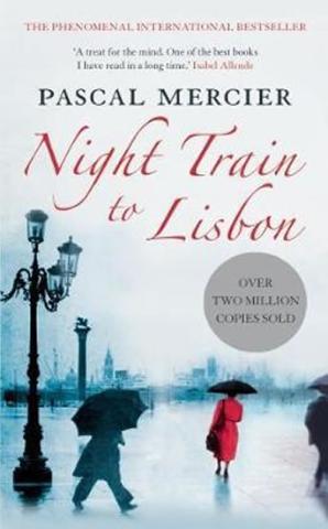 Kniha: Night Train to Lisbon - 1. vydanie - Pascal Mercier