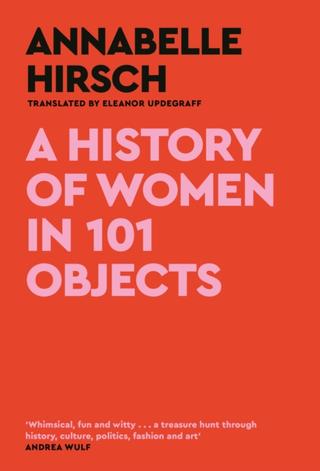 Kniha: A History of Women in 101 Objects