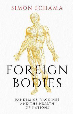 Kniha: Foreign Bodies - 1. vydanie - Simon Schama