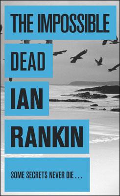 Kniha: Impossible Dead - Ian Rankin